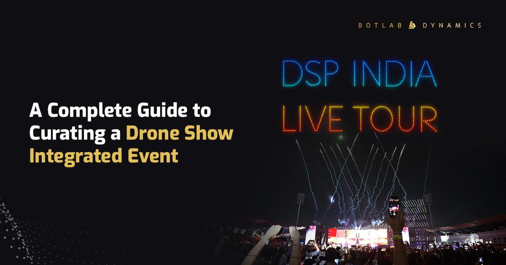 Complete Guide to Curating a Drone Show Integrated Event
