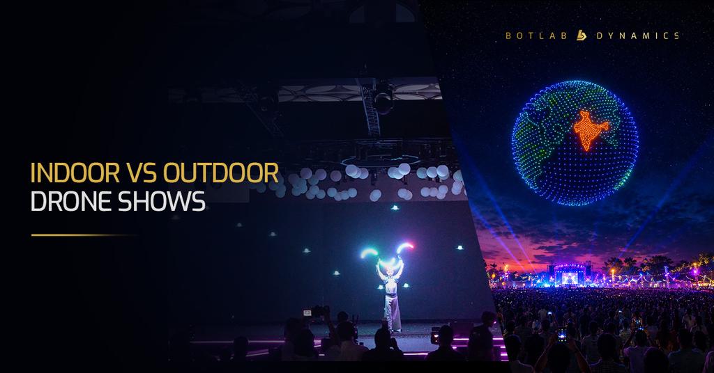 Indoor vs Outdoor Drone Shows: What Event Planners Should Know Before Choosing