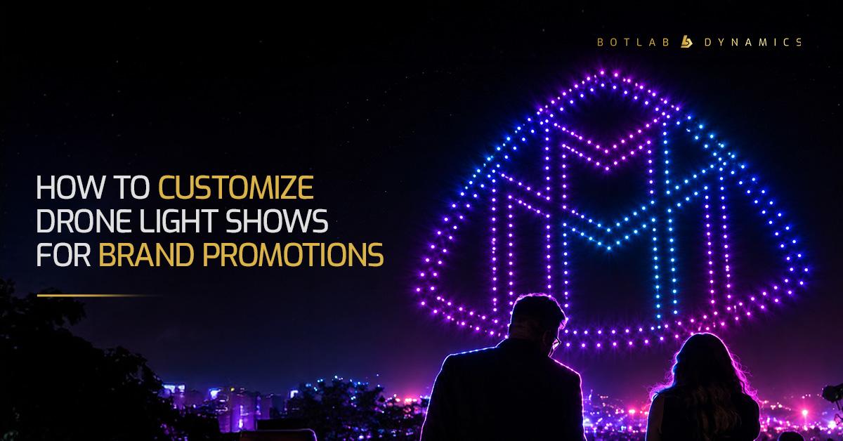 How to Customize Drone Light Shows for Brand Promotions