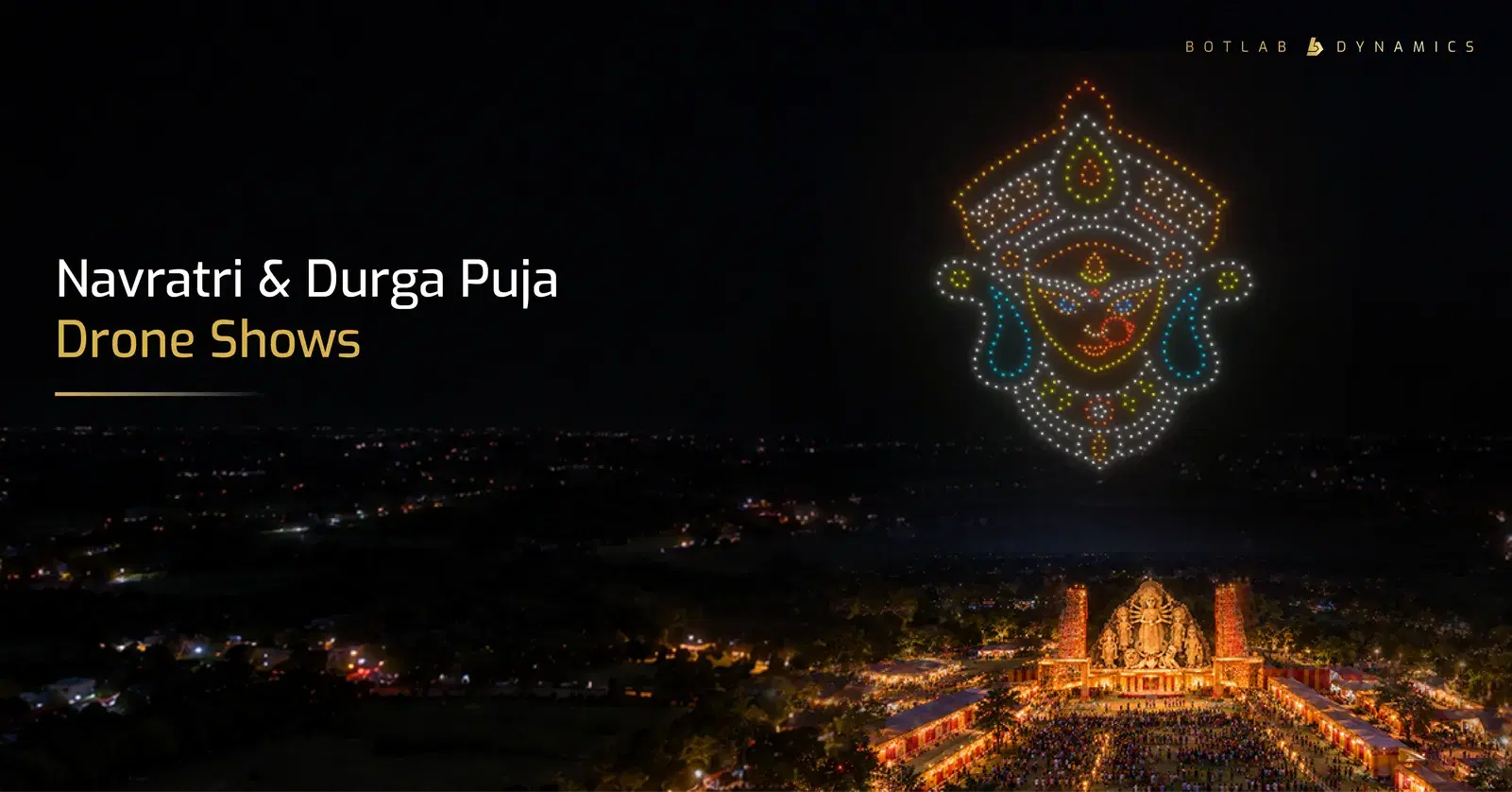 How Brands Can Use Drone Shows for Navratri & Durga Puja 2026